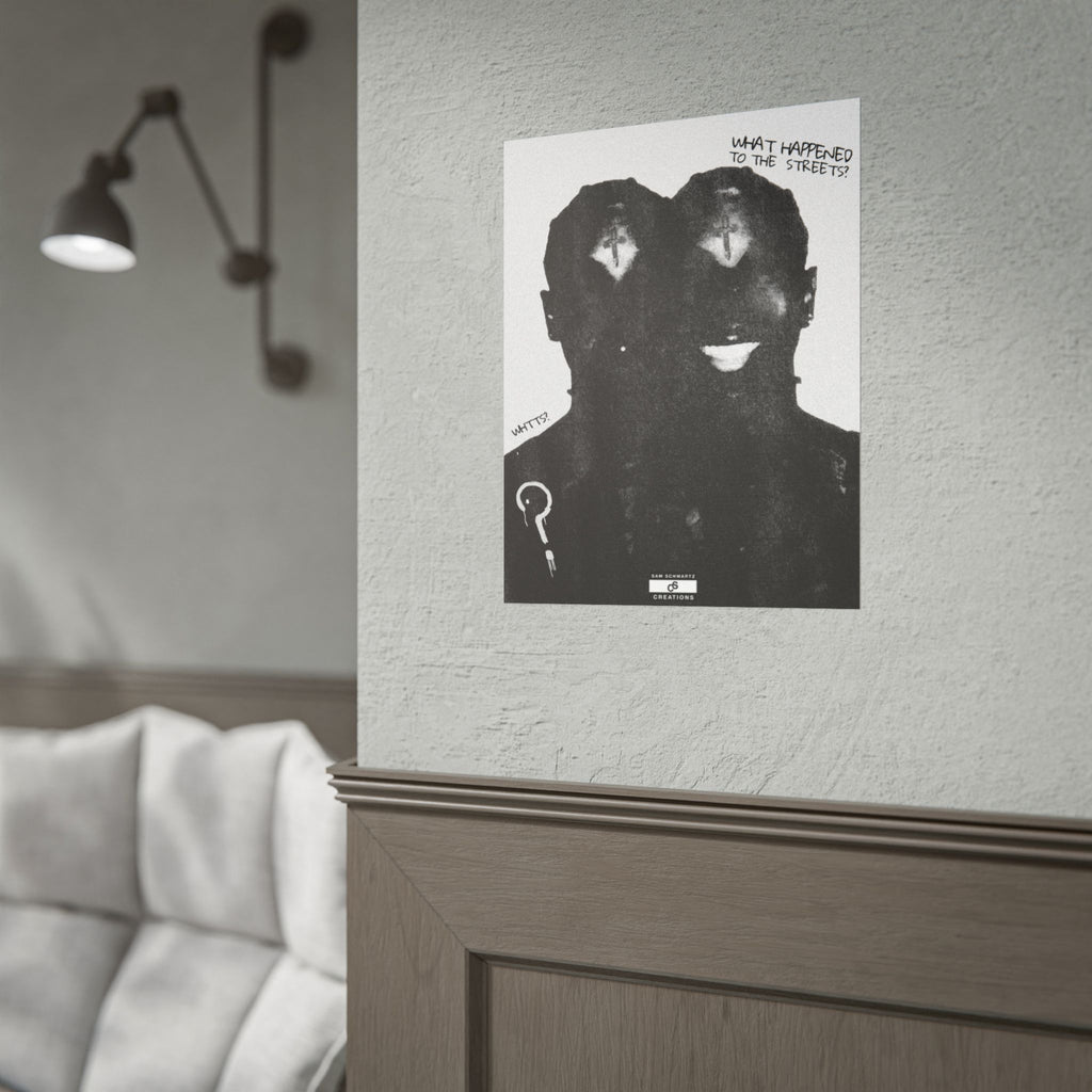 What Happened to the Streets Poster | Hip-Hop Wall Art