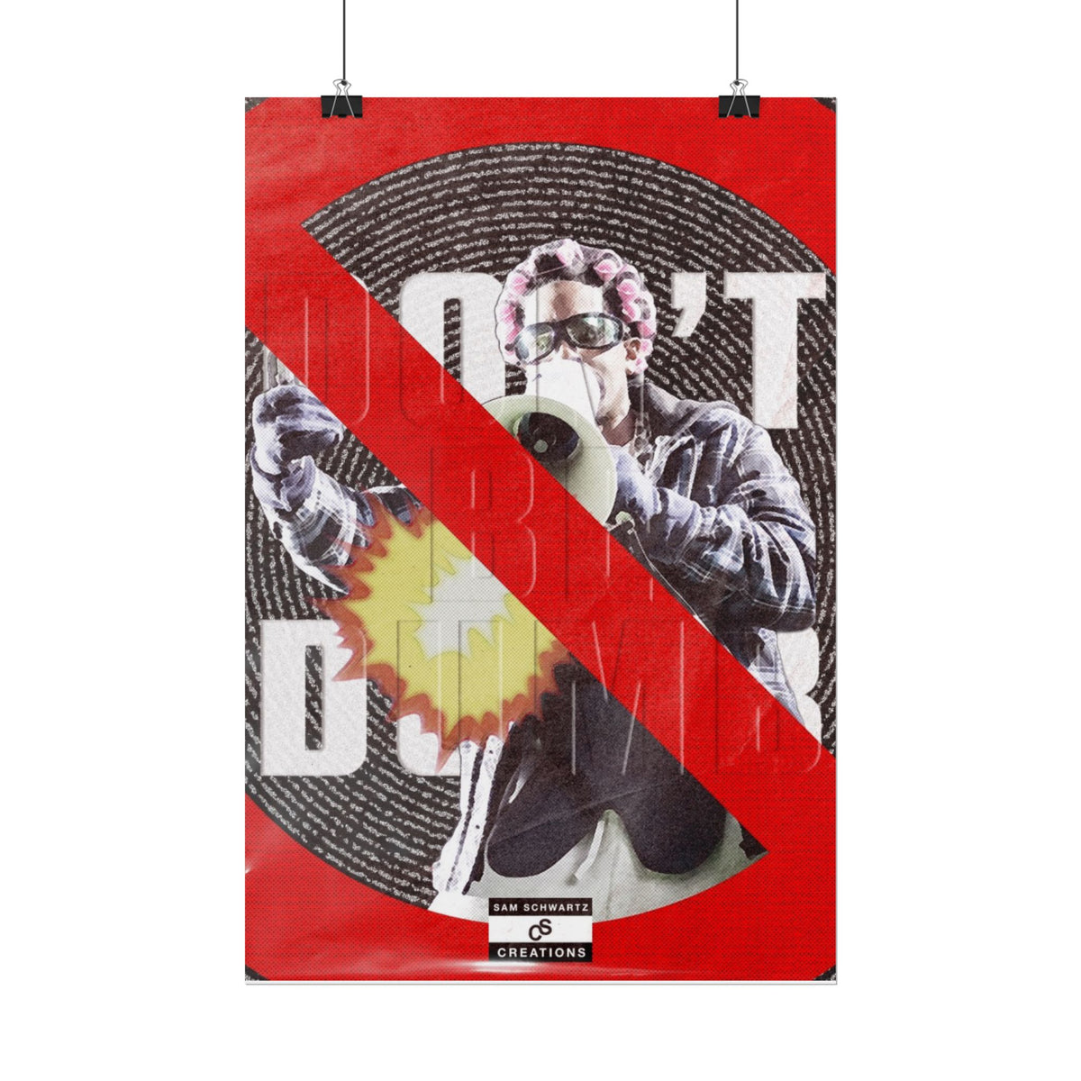 Don't Be Dumb Poster | Megaphone Music Collage Wall Art