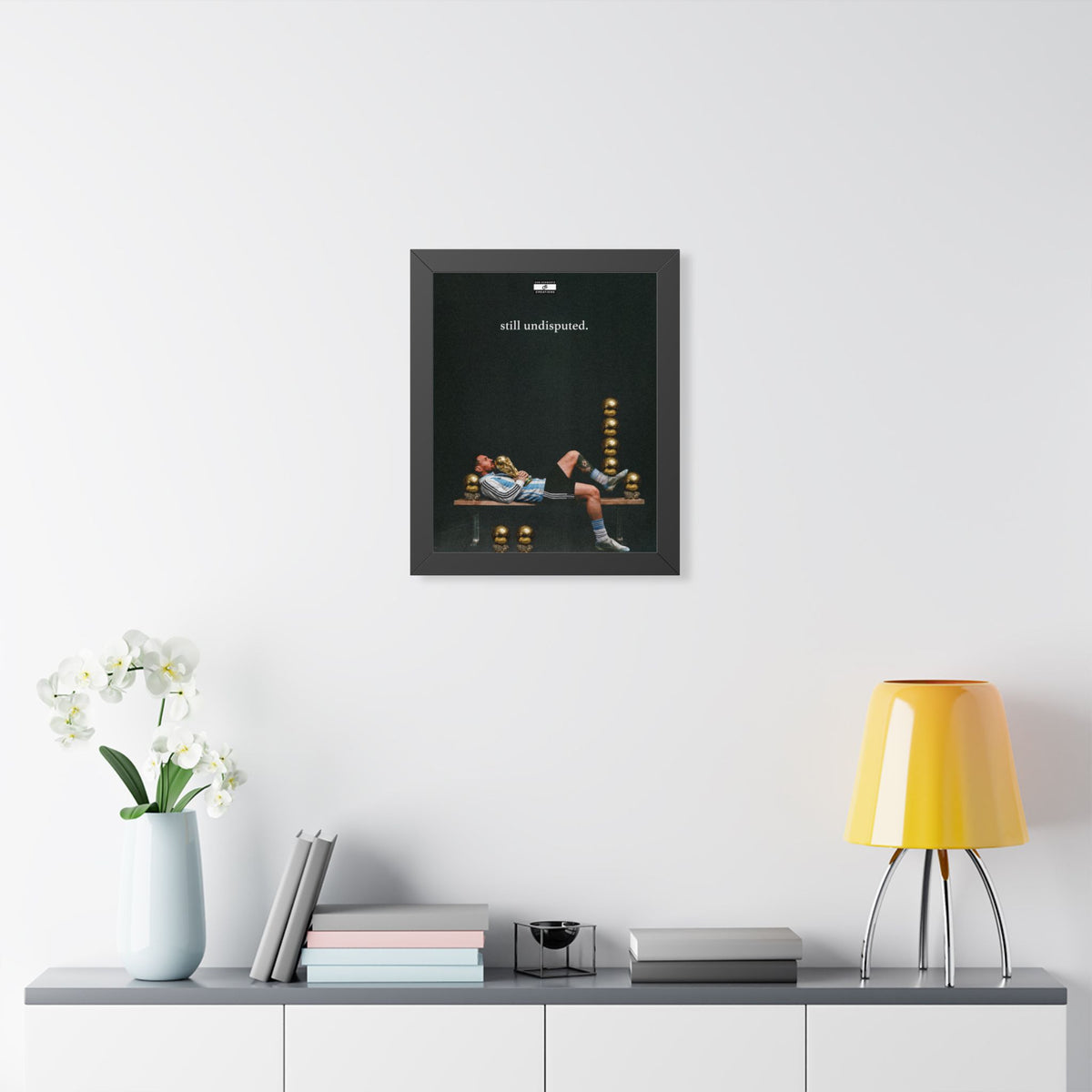 Still Undisputed Framed Poster — Framed GOAT Wall Art