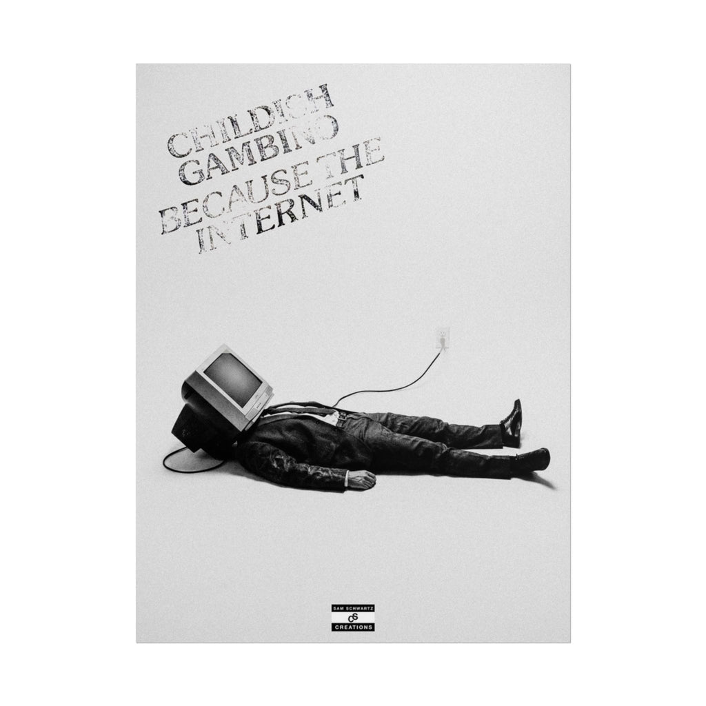 Because the Internet Poster | Childish Gambino Wall Art