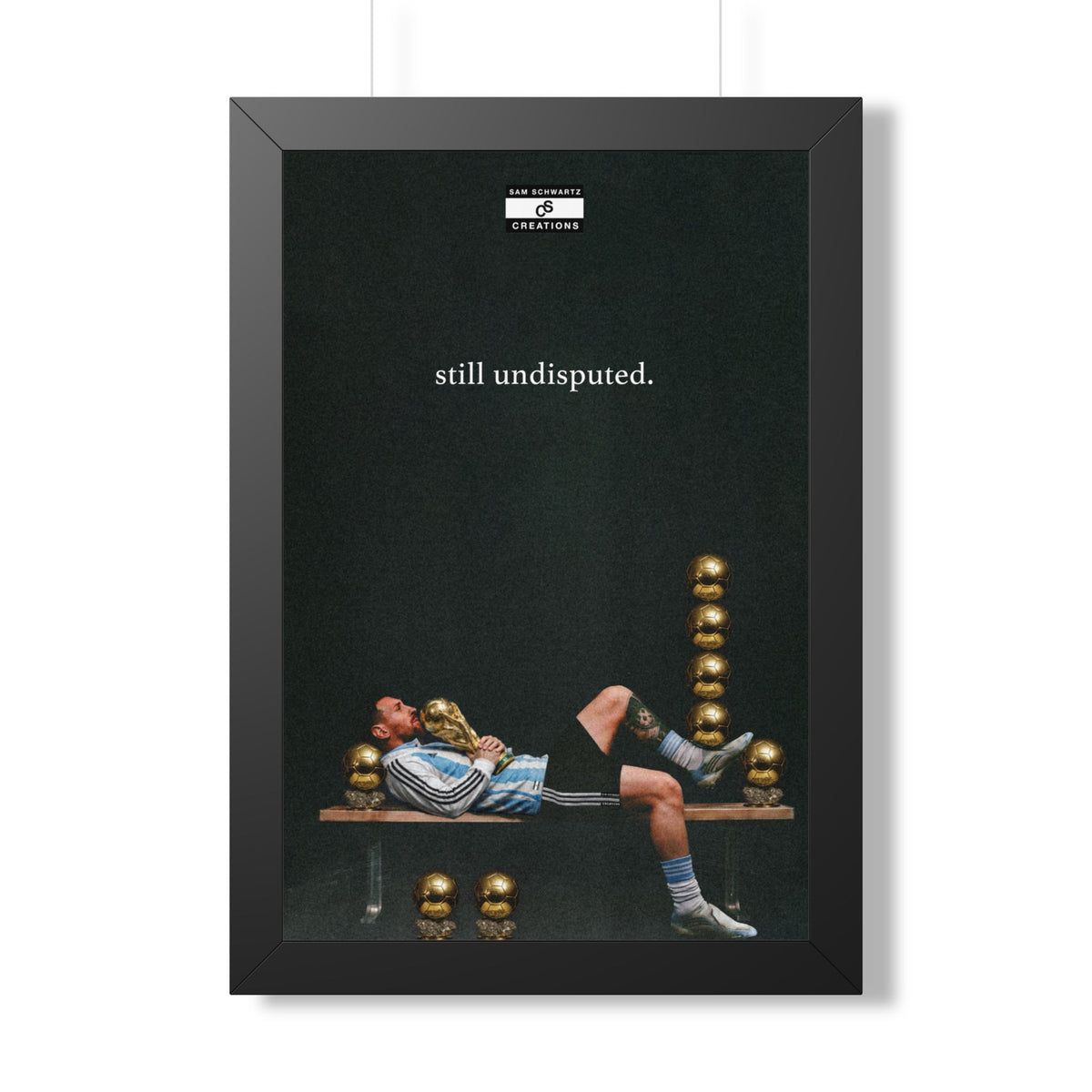Still Undisputed Framed Poster — Framed GOAT Wall Art