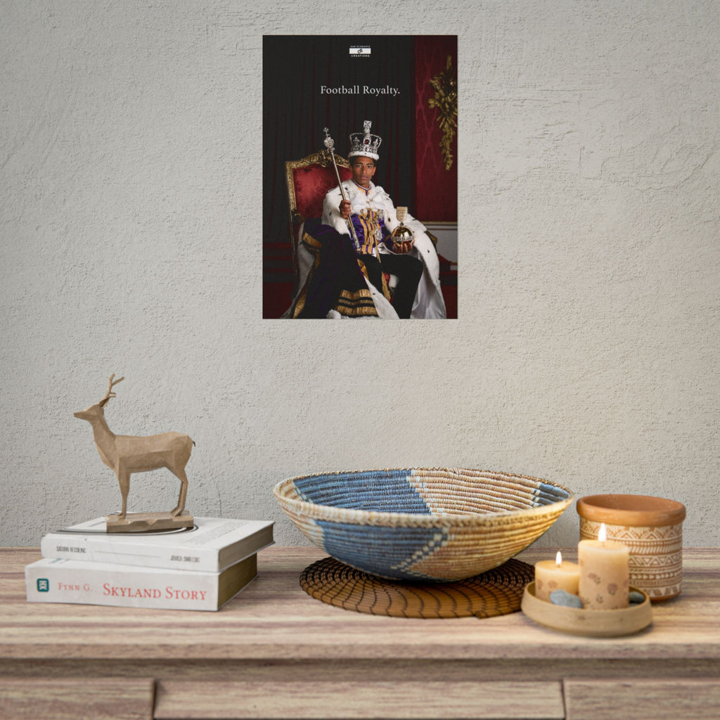 Football Royalty Rolled Poster