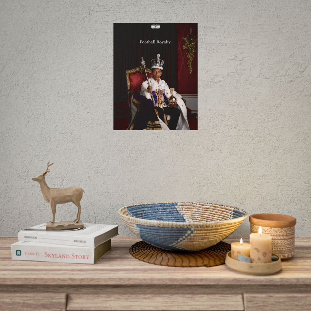 Football Royalty Rolled Poster