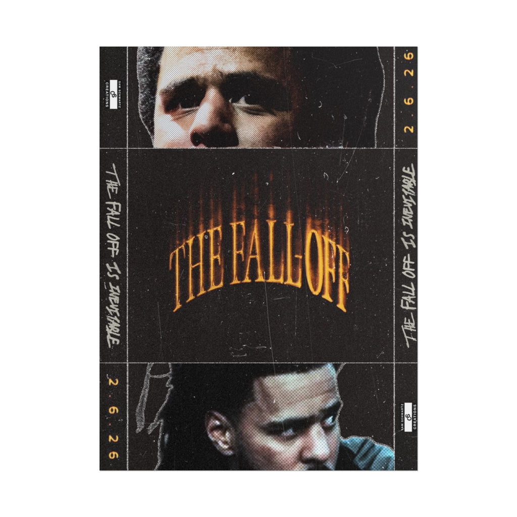 The Fall-Off 2.6.26 Poster | J. Cole Hip-Hop Wall Art