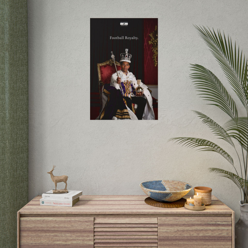 Football Royalty Rolled Poster