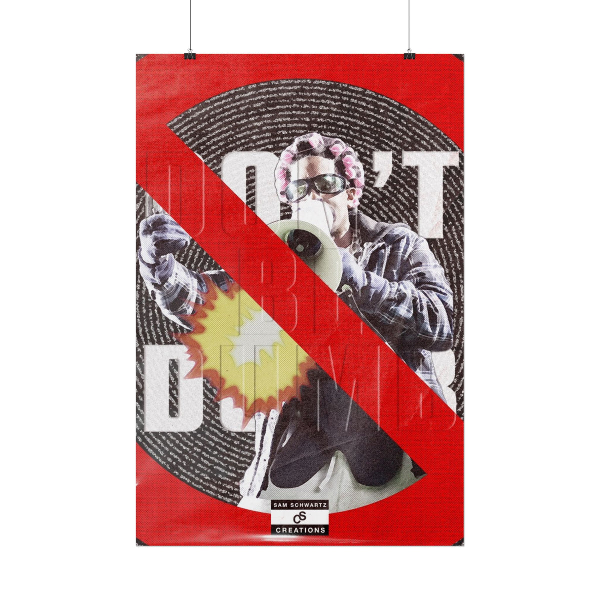 Don't Be Dumb Poster | Megaphone Music Collage Wall Art