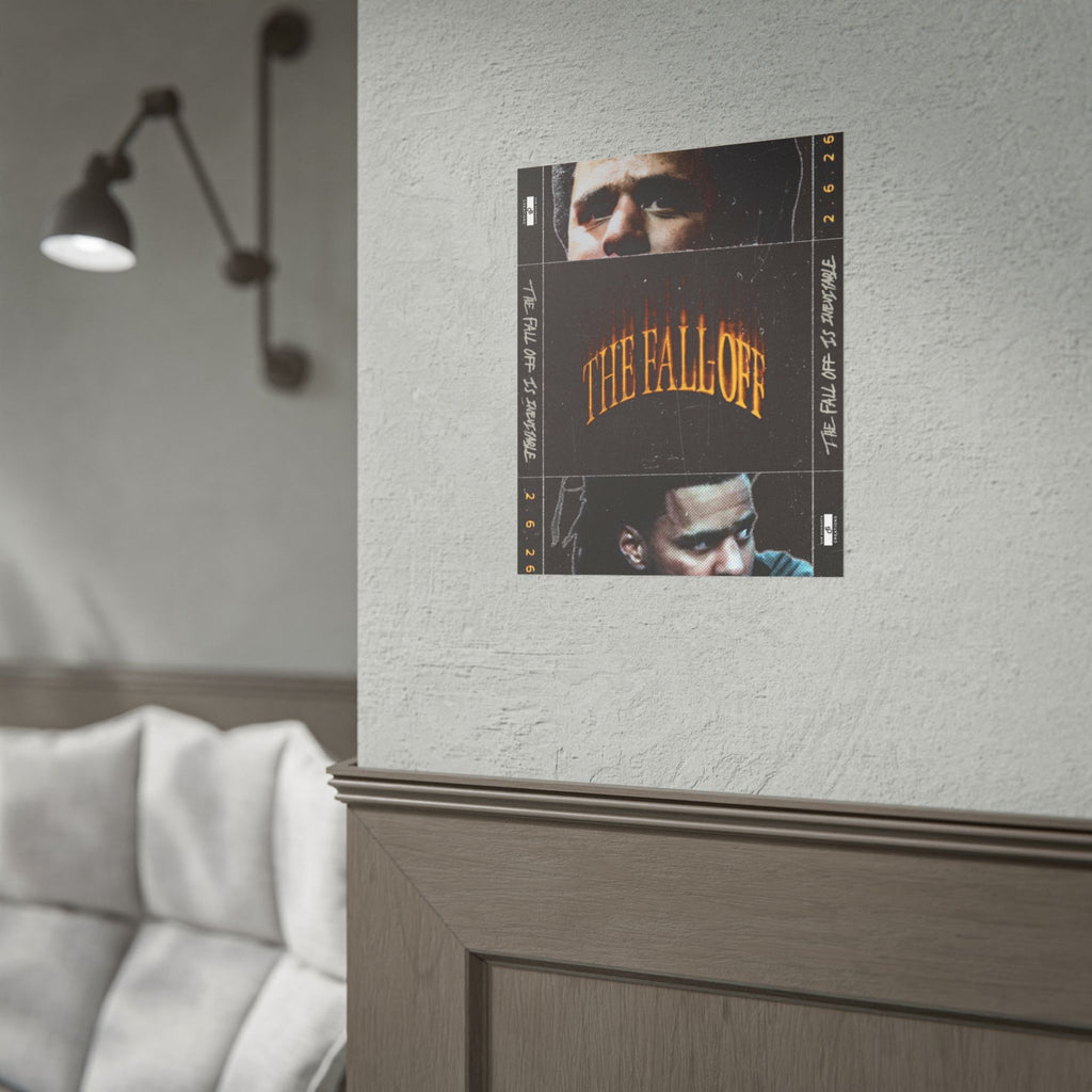 The Fall-Off 2.6.26 Poster | J. Cole Hip-Hop Wall Art