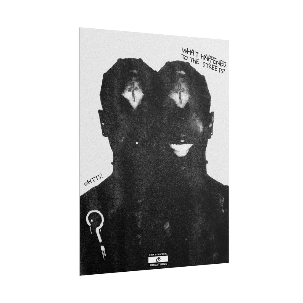 What Happened to the Streets Poster | Hip-Hop Wall Art