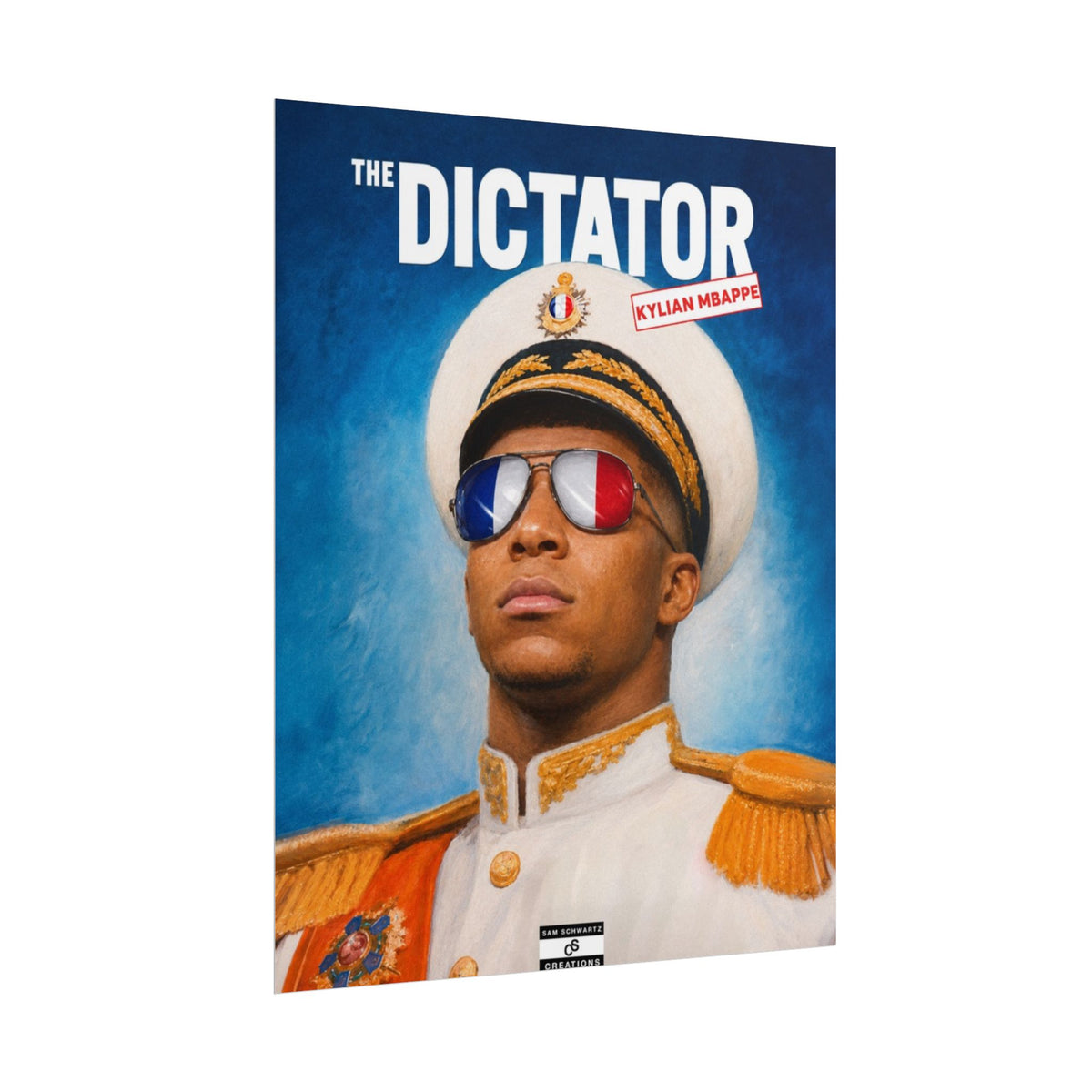 The Dictator Poster | Kylian Mbappé France Football Wall Art