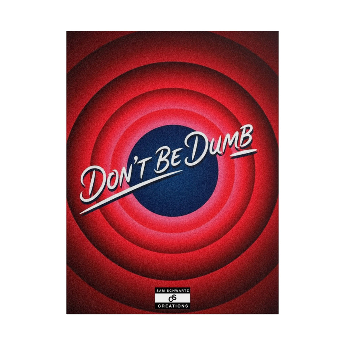 Don't Be Dumb Poster | Retro Target Typography Wall Art