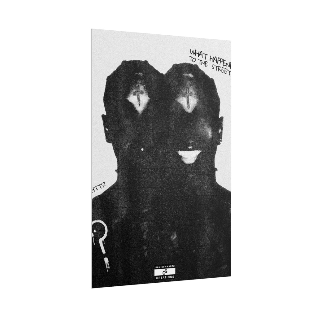 What Happened to the Streets Poster | Hip-Hop Wall Art