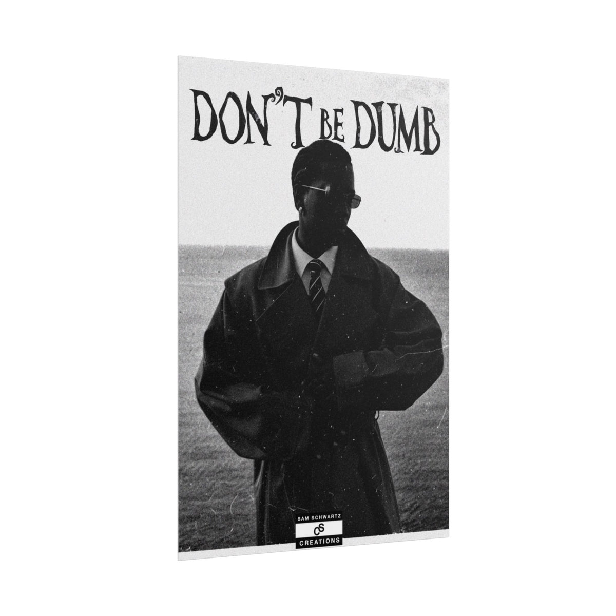 Don't Be Dumb Poster | Coastal Editorial Music Wall Art