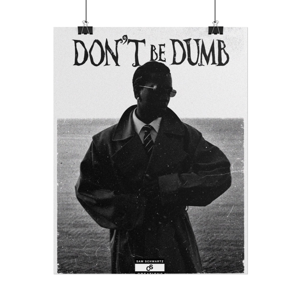 Don't Be Dumb Poster | Coastal Editorial Music Wall Art