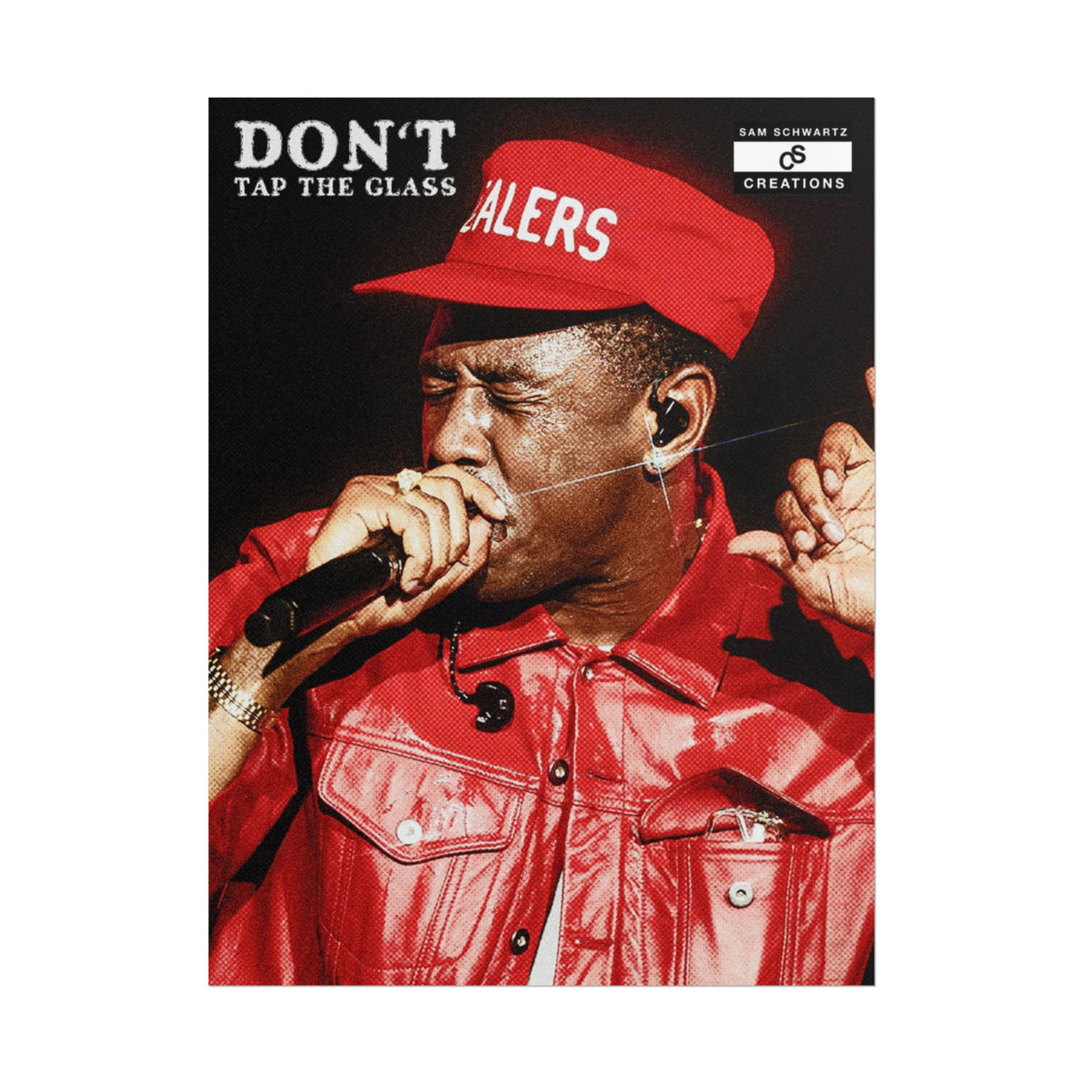 Don’t Tap the Glass Poster | Hip-Hop Wall Art