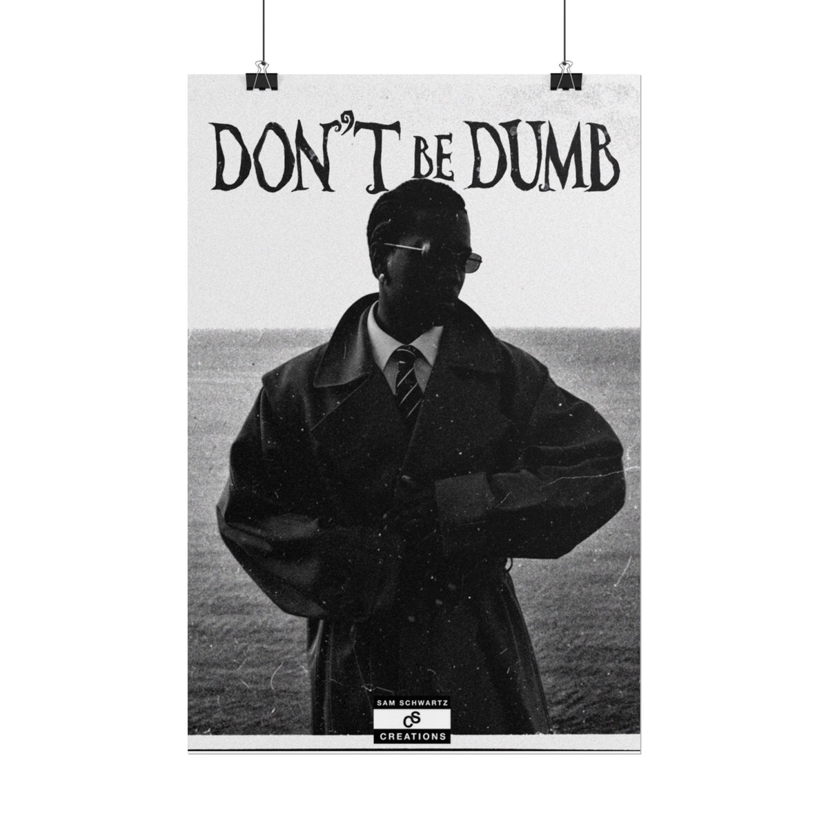Don't Be Dumb Poster | Coastal Editorial Music Wall Art