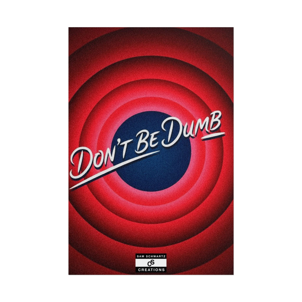 Don't Be Dumb Poster | Retro Target Typography Wall Art