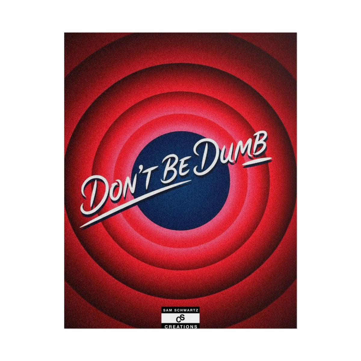 Don't Be Dumb Poster | Retro Target Typography Wall Art