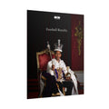 Football Royalty Rolled Poster