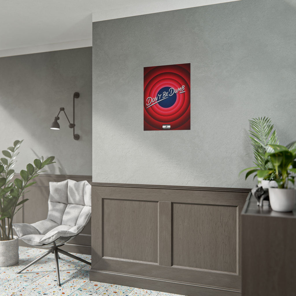Don't Be Dumb Poster | Retro Target Typography Wall Art