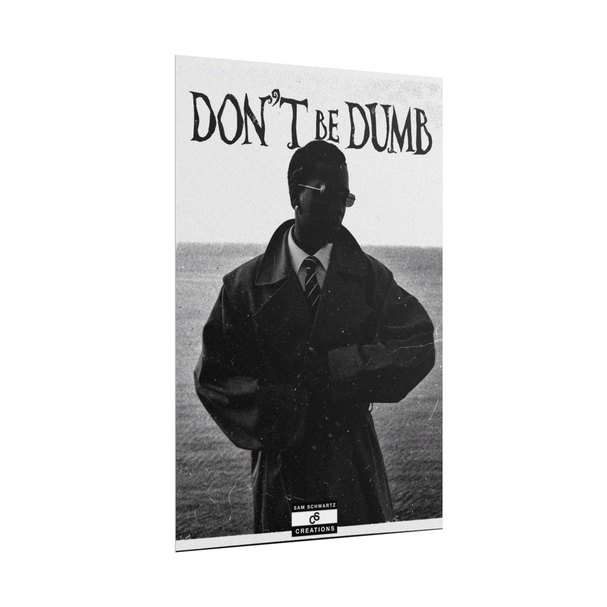 Don't Be Dumb Poster | Coastal Editorial Music Wall Art