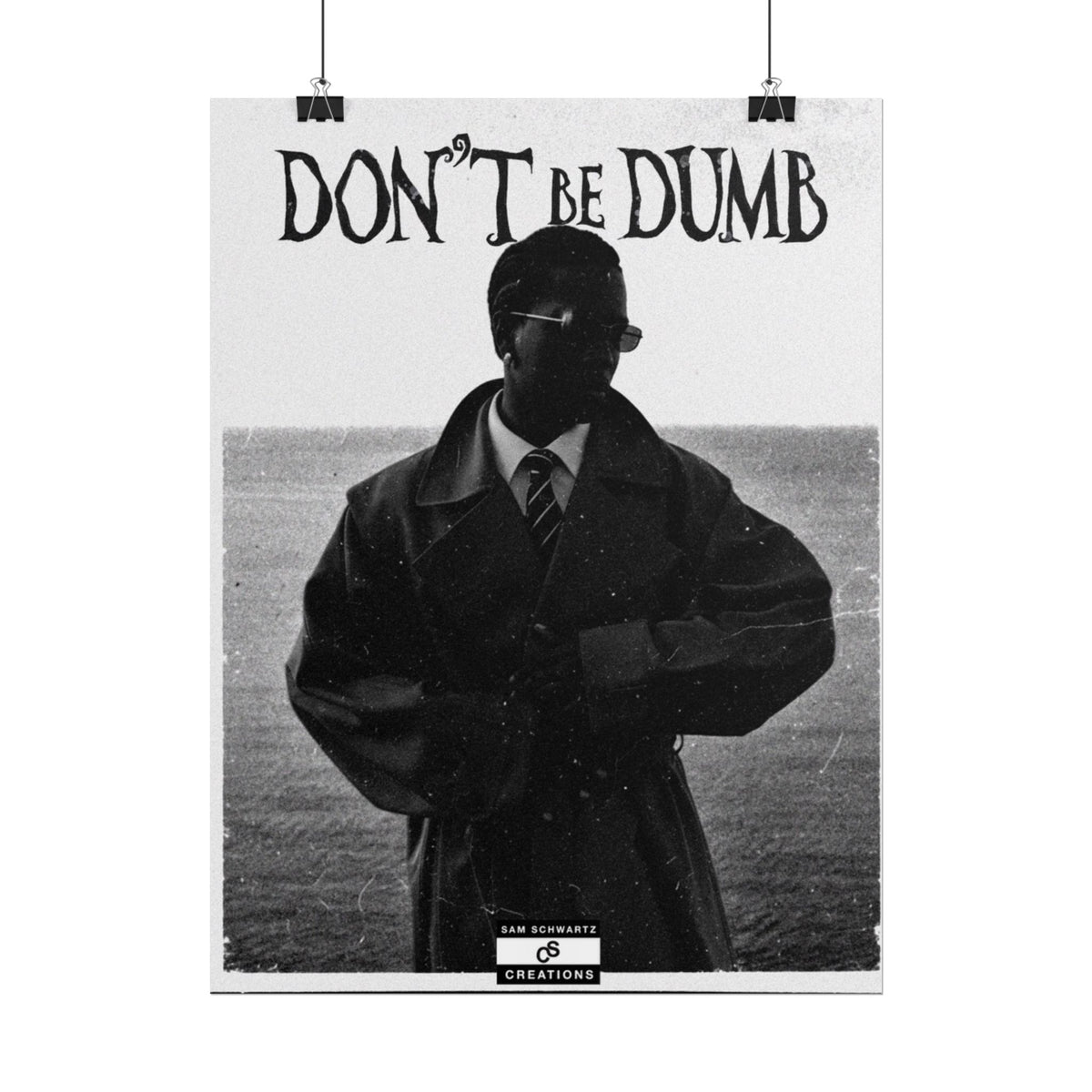 Don't Be Dumb Poster | Coastal Editorial Music Wall Art