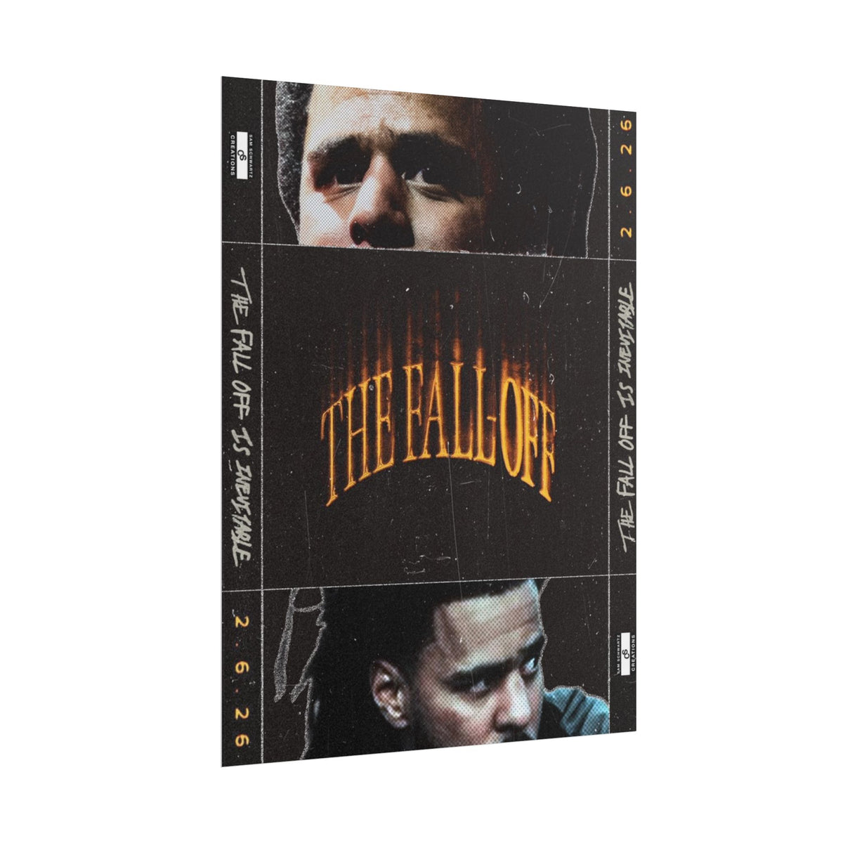 The Fall-Off 2.6.26 Poster | J. Cole Hip-Hop Wall Art