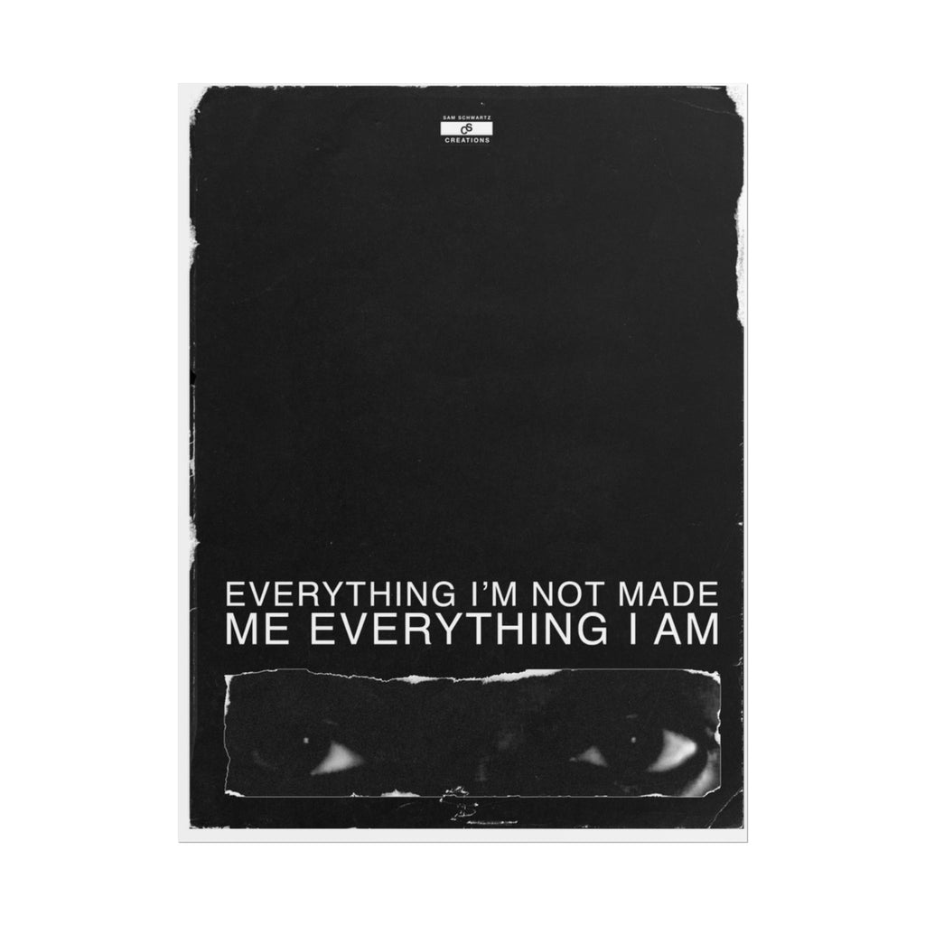 Everything I Am Poster | Minimalist Kanye West Hip-Hop Wall Art