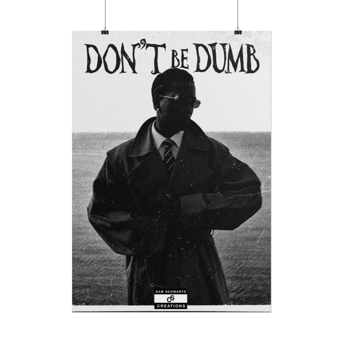 Don't Be Dumb Poster | Coastal Editorial Music Wall Art