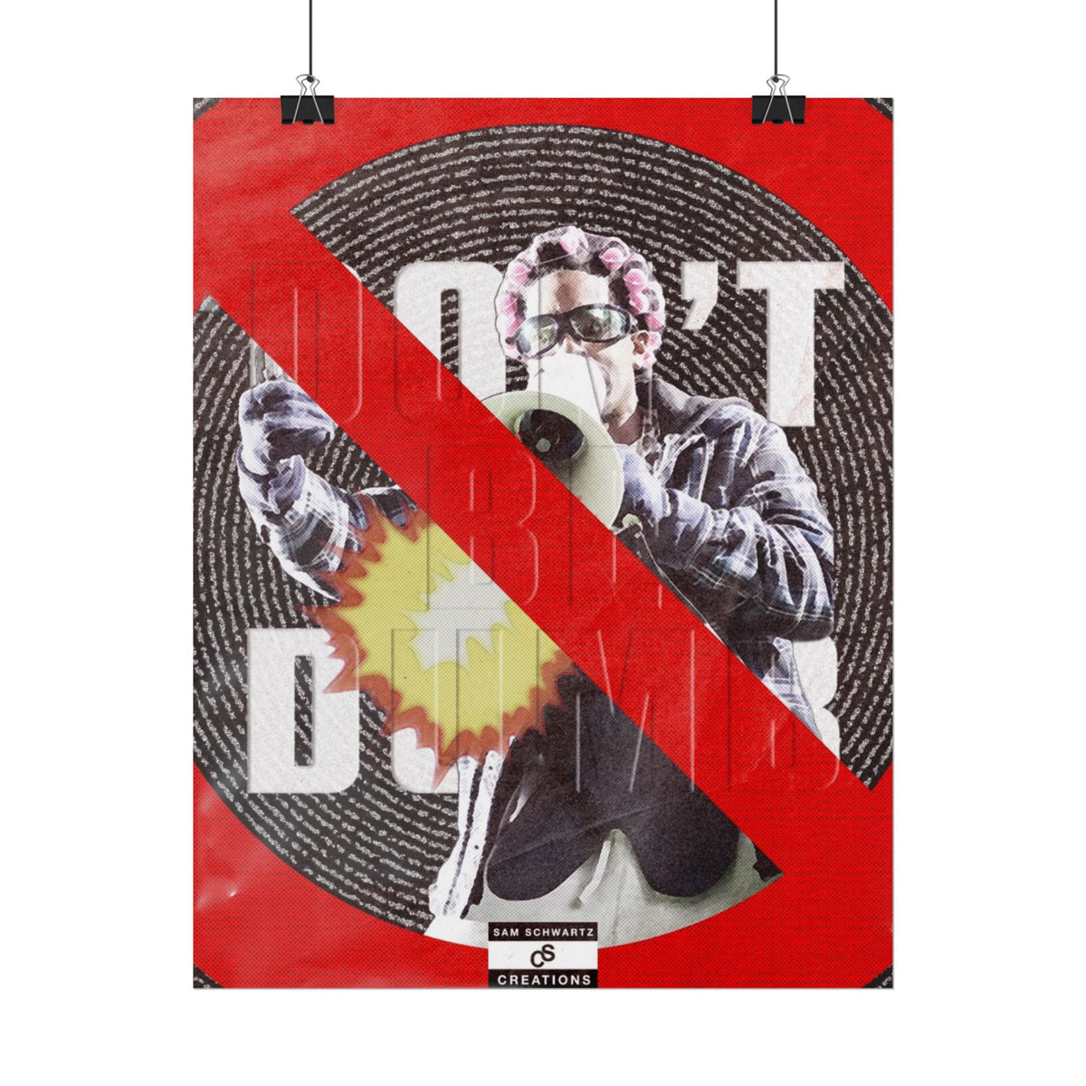 Don't Be Dumb Poster | Megaphone Music Collage Wall Art