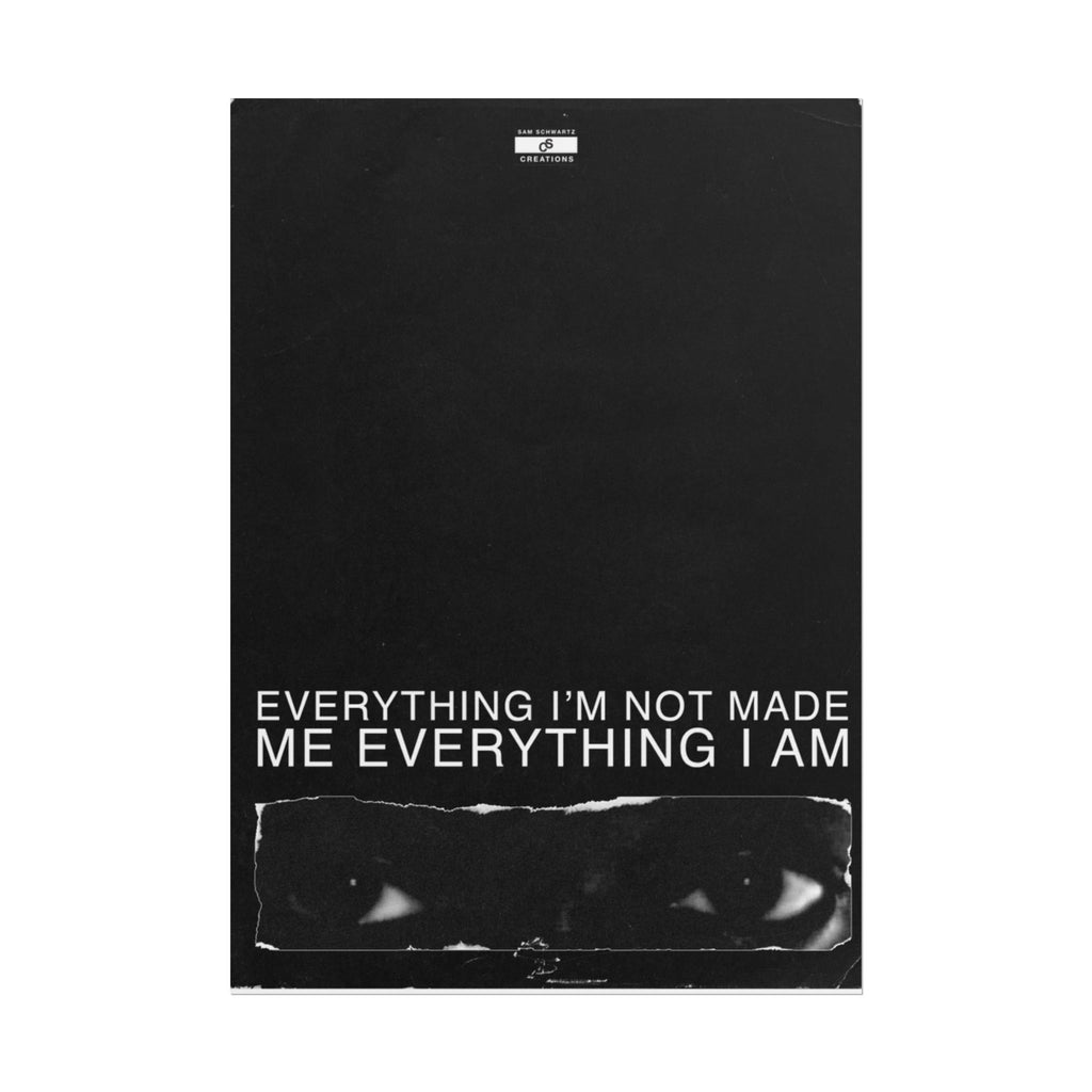 Everything I Am Poster | Minimalist Kanye West Hip-Hop Wall Art