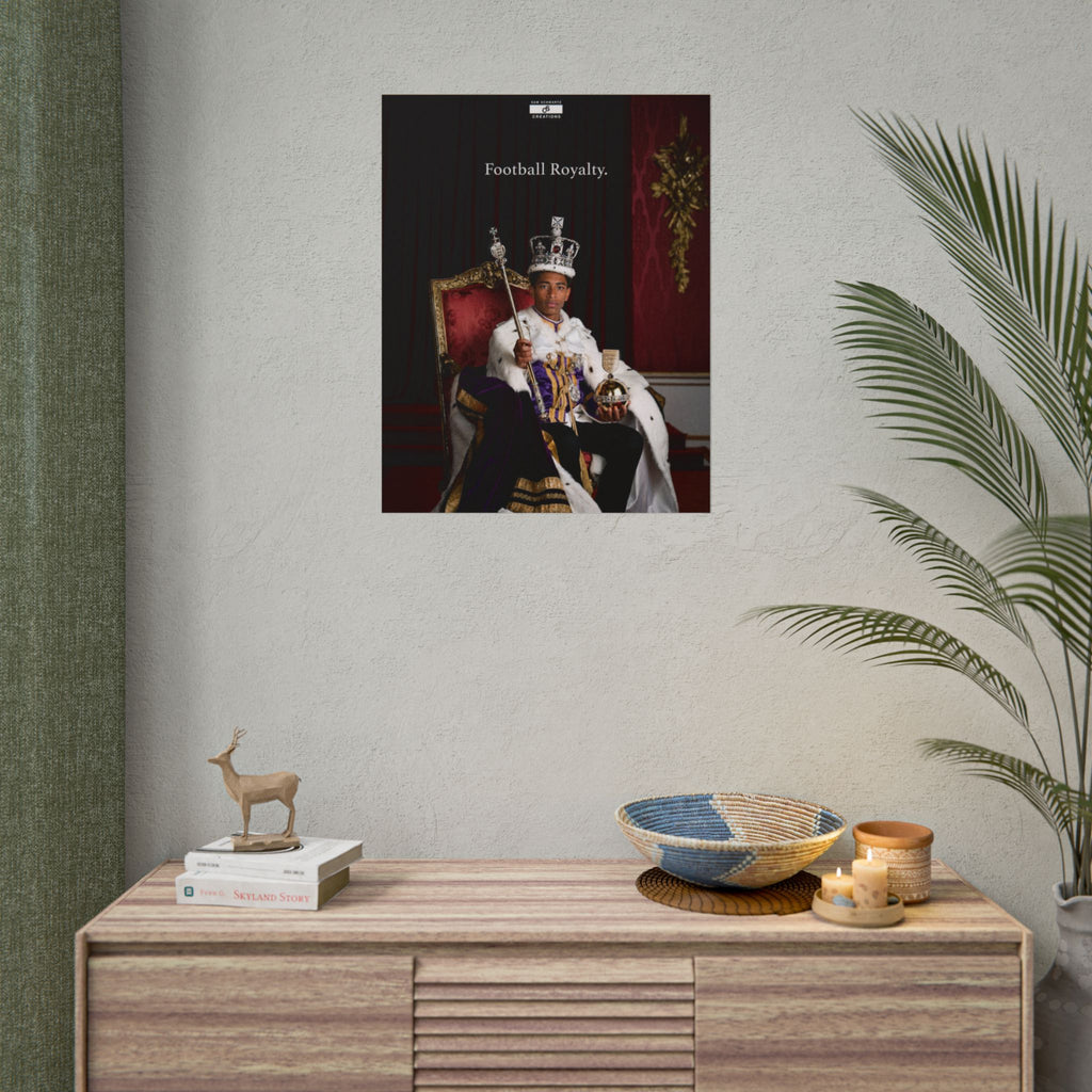 Football Royalty Rolled Poster