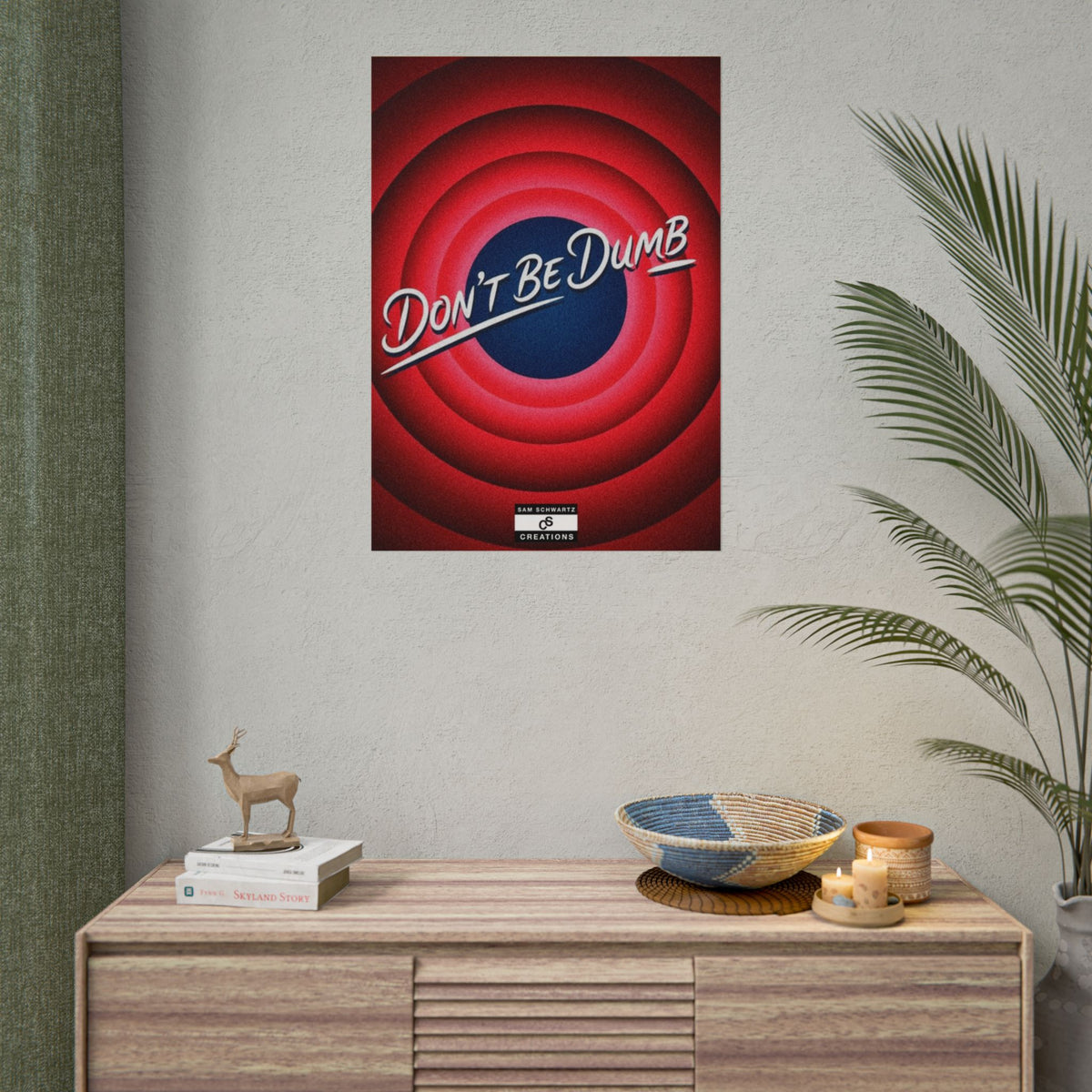 Don't Be Dumb Poster | Retro Target Typography Wall Art