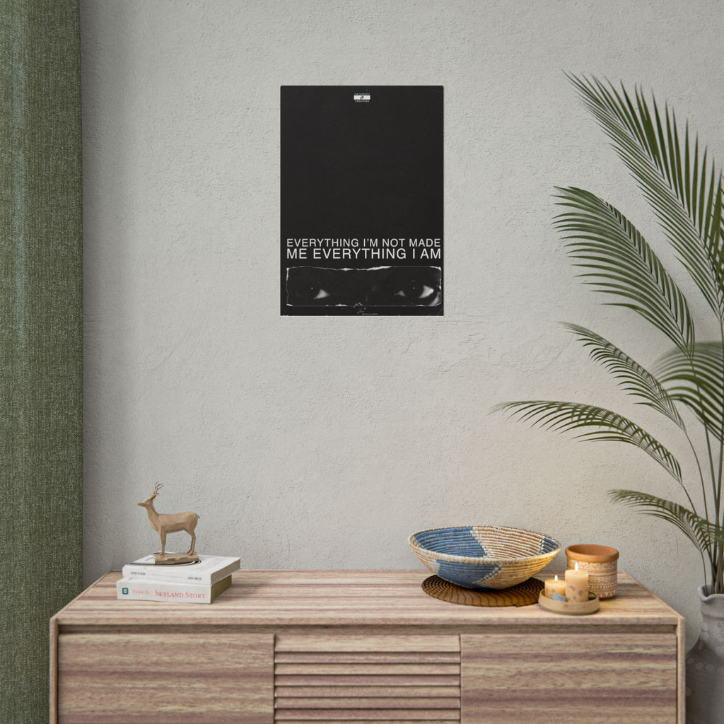 Everything I Am Poster | Minimalist Kanye West Hip-Hop Wall Art