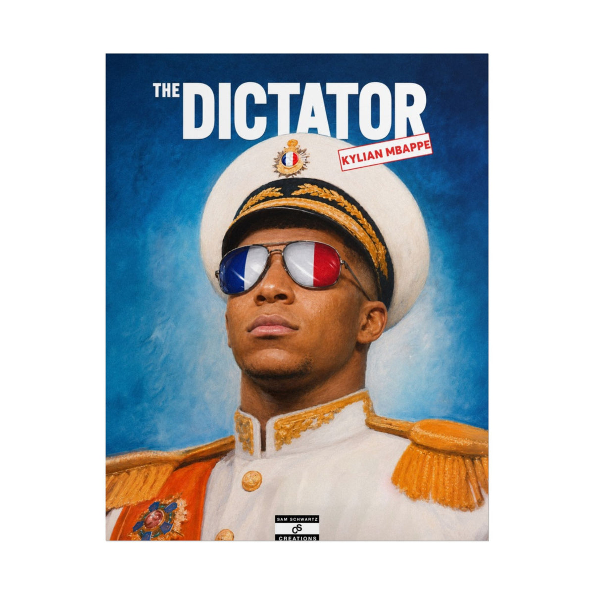 The Dictator Poster | Kylian Mbappé France Football Wall Art