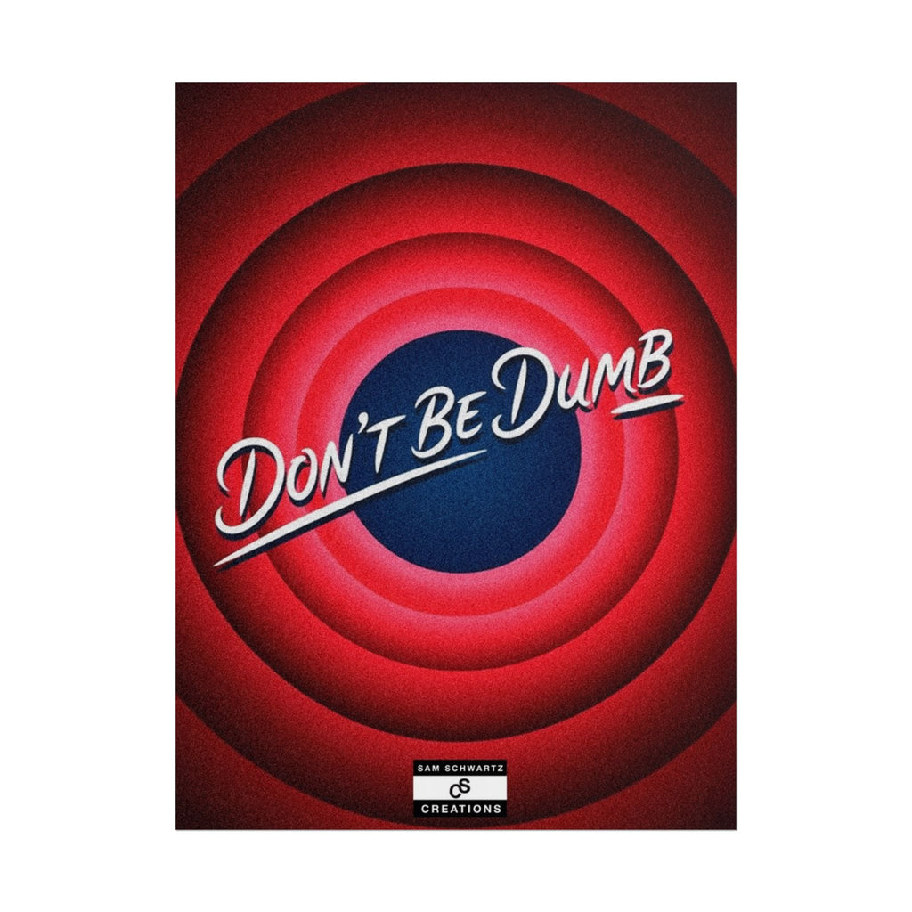 Don't Be Dumb Poster | Retro Target Typography Wall Art