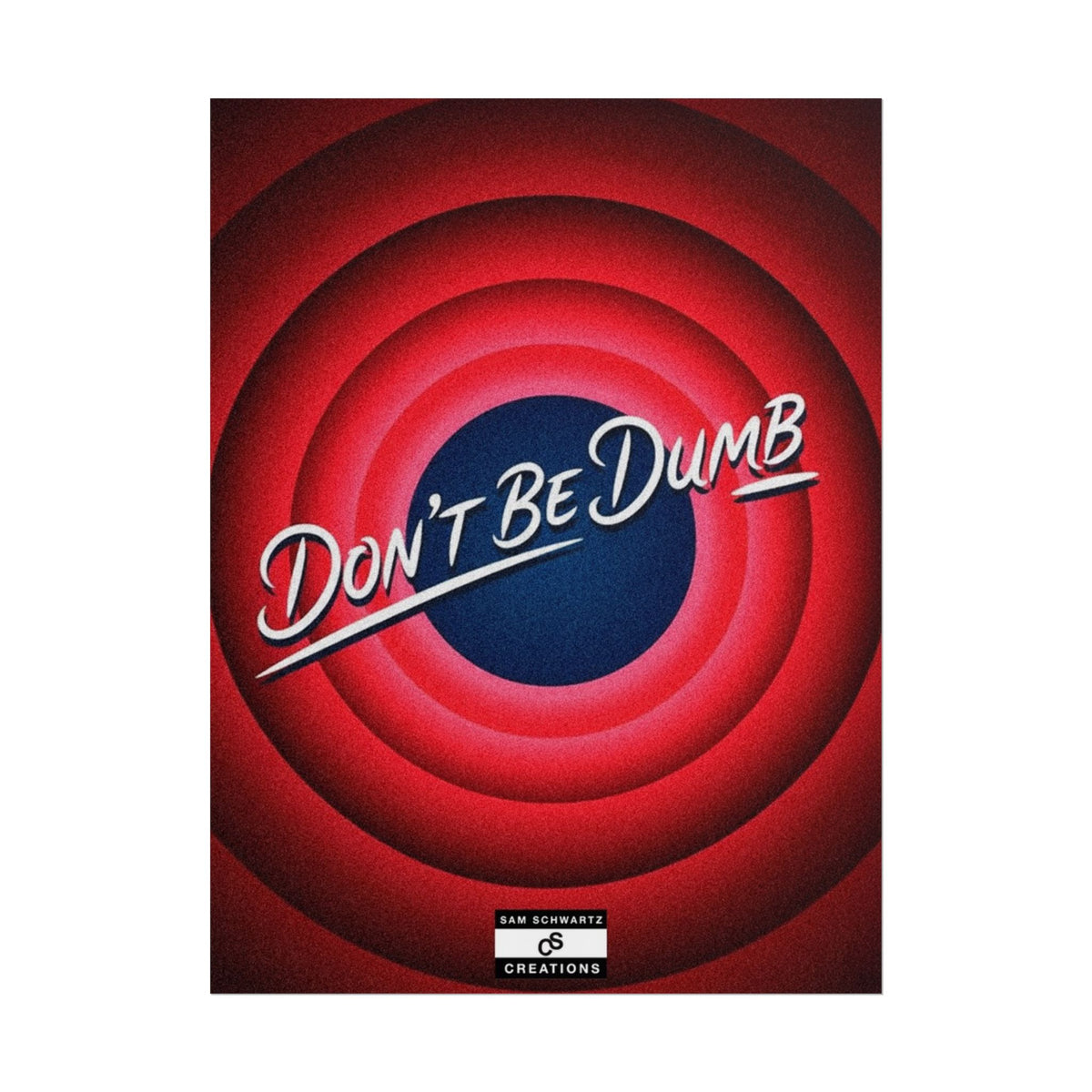 Don't Be Dumb Poster | Retro Target Typography Wall Art
