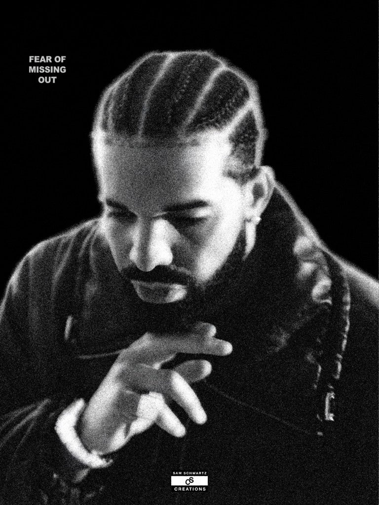 Fear of Missing Out Drake monochrome music portrait poster artwork